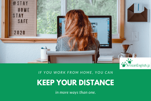 Keep Your Distance の意味 使い方 Artisanenglish Jp 英会話